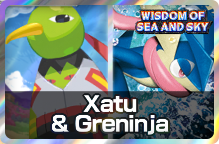 Xatu and Greninja Deck