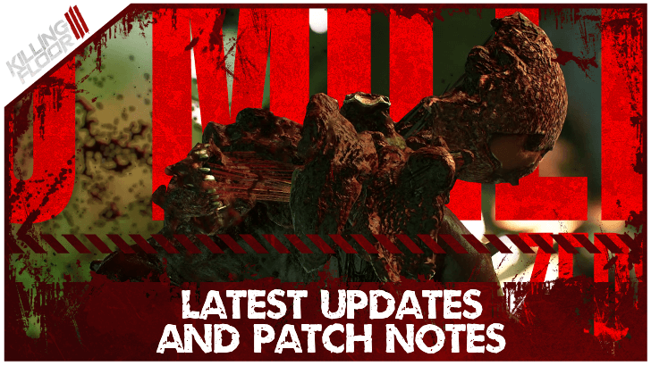 Killing Floor 3 Patch Notes and Updates