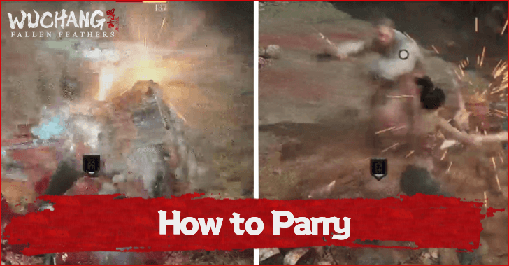 Wuchang Fallen Feathers How to Parry