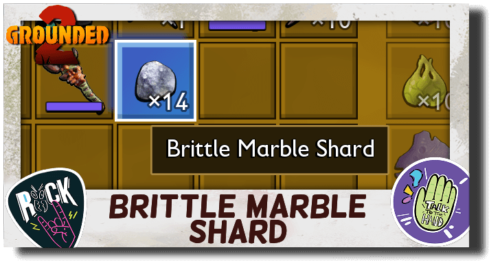 Grounded 2 - How to Get Brittle Marble Shard