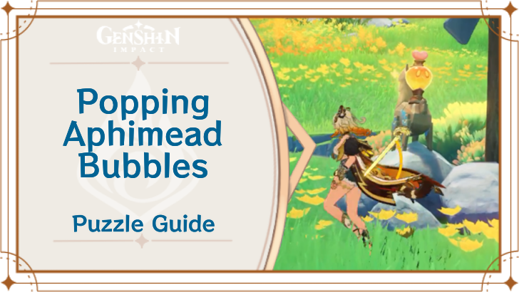 Genshin Impact - Popping Aphimead Bubbles Hidden Challenge Guide