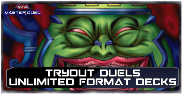Master Duel Tryout Duels Unlimited Format Decks
