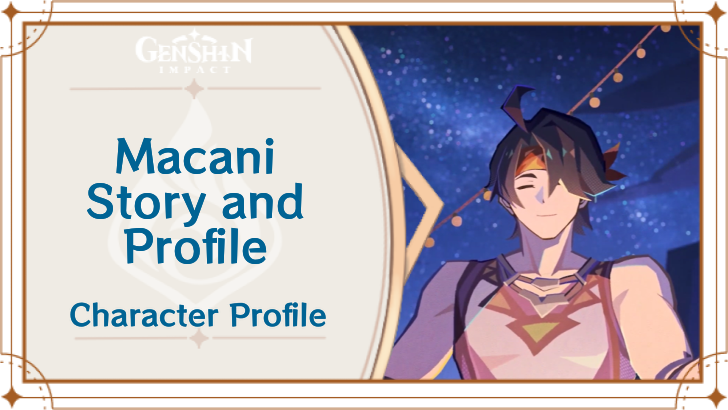 Genshin Impact - Who is Macani