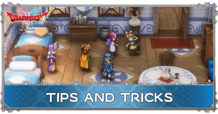 Dragon Quest 2 - Tips and Tricks