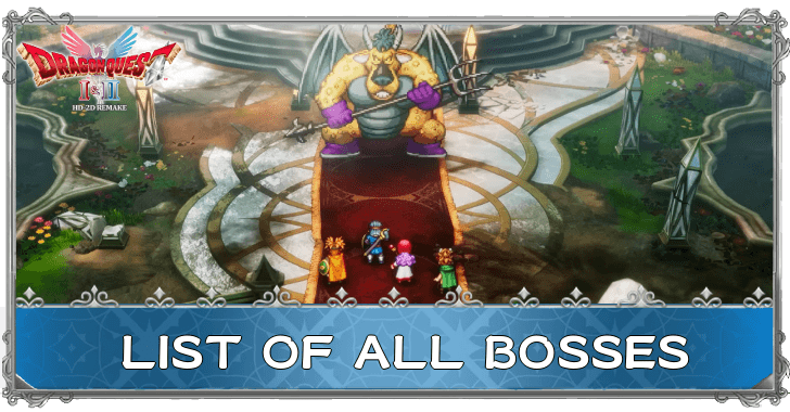 Dragon Quest 2 - List of All Bosses