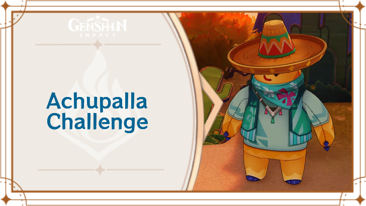 Genshin - Achupalla Challenge Guide