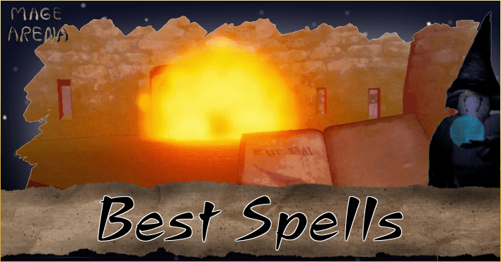Mage Arena Best Spells