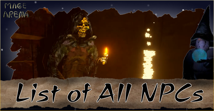 Mage Arena - List of All NPCs