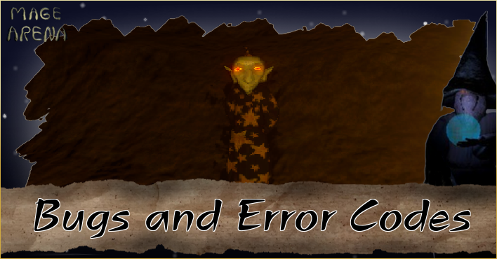 Mage Arena All Known Bugs and Error Codes