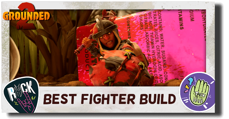 Grounded 2 - Best Fighter Build