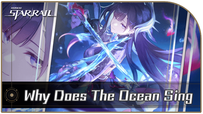 Honkai Star Rail - Why Does the Ocean Sing - Materials and Best Characters