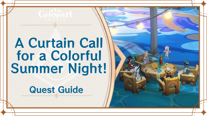Genshin Impact - A Curtain Call for a Colorful Summer Night Banner.png