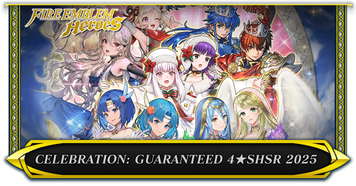 Celebration: Guaranteed 4★SHSR 2025