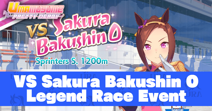 VS Sakura Bakushin O Legend Race Event