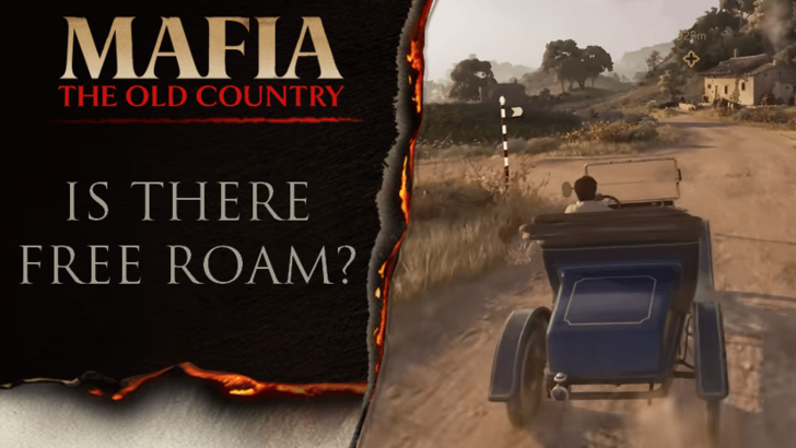 Mafia The Old Country Is There Free Roam