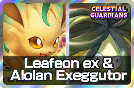 Leafeon ex and Alolan Exeggutor Deck