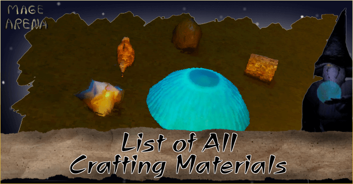 Mage Arena List of All Materials