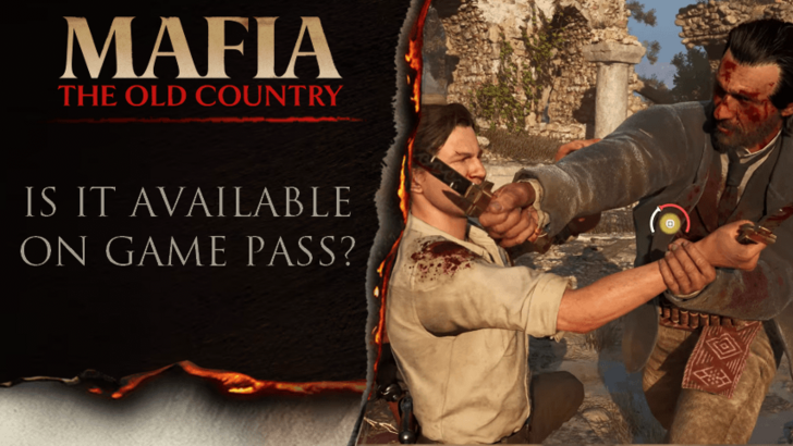 Is Mafia The Old Country on Game Pass