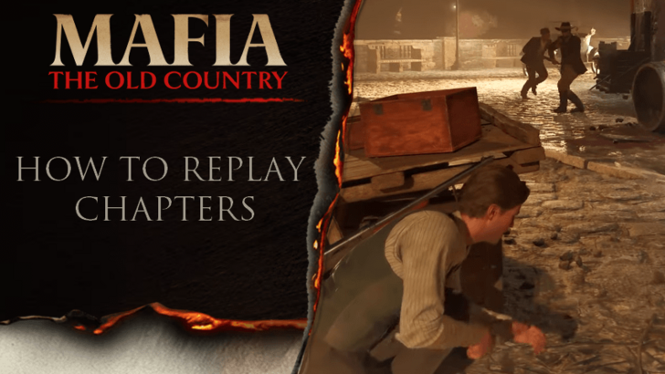 Mafia The Old Country How to Replay Chapters