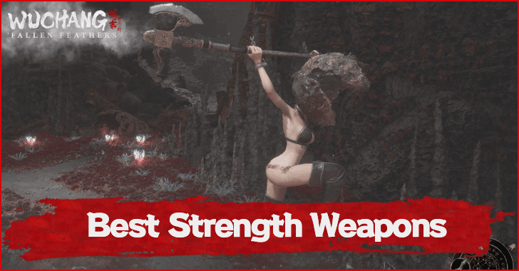 Best Strength Weapons