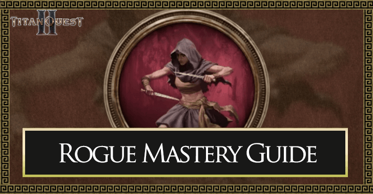 Rogue Mastery Guide