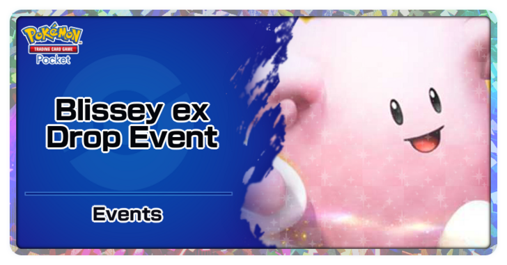 Pokemon TCG Pocket - Blissey ex Drop Event