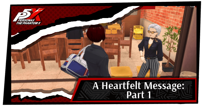 Persona 5 The Phantom X - A Heartfelt Message Part 1