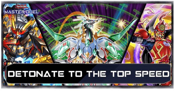 Master Duel - Detonate to the Top Speed Selection Pack