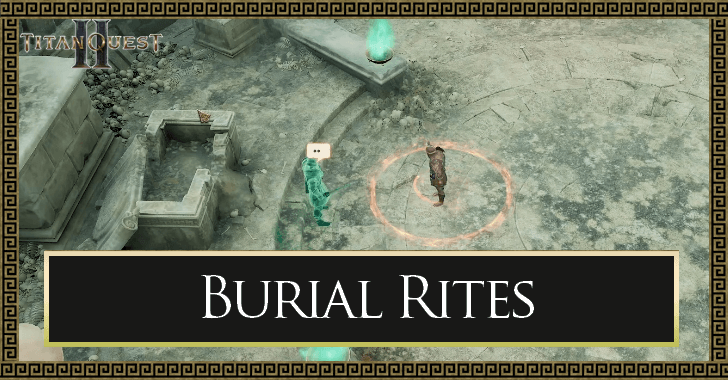Burial Rites Quest Walkthrough
