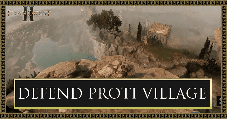 Defend Proti Village Quest Walkthrough