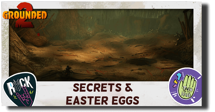 Grounded 2 All Secrets and Easter Eggs