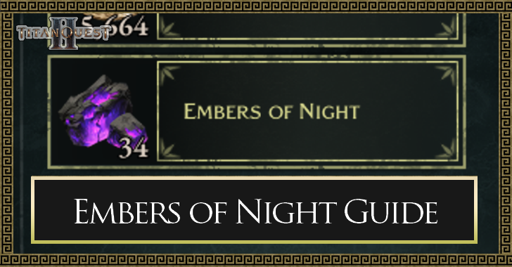 Titan Quest 2 - Embers of Night Locations