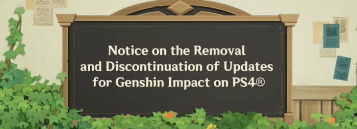Genshin Impact - Notice on Removal of PS4 Support