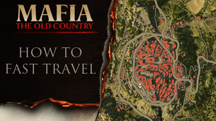Mafia The Old Country How to Fast Travel