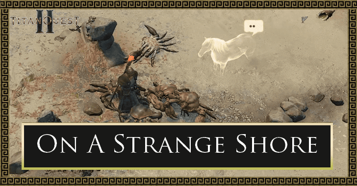 On A Strange Shore Quest Walkthrough