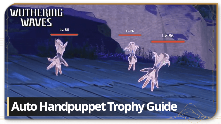 Wuthering Waves (WuWa) Dream Patrol Auto Handpuppet Guide