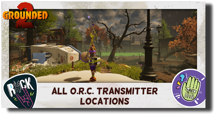 Grounded 2 ORC Transmitter Locations