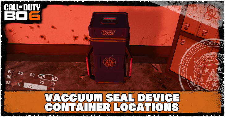Black Ops 6 - Vacuum Seal Device Container Locations