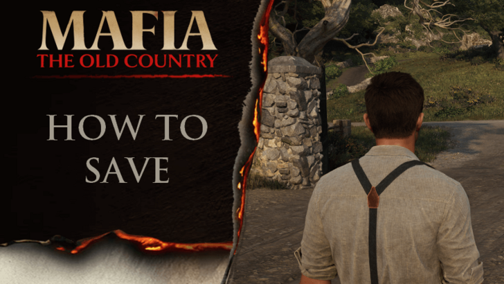 Mafia The Old Country - How to Save