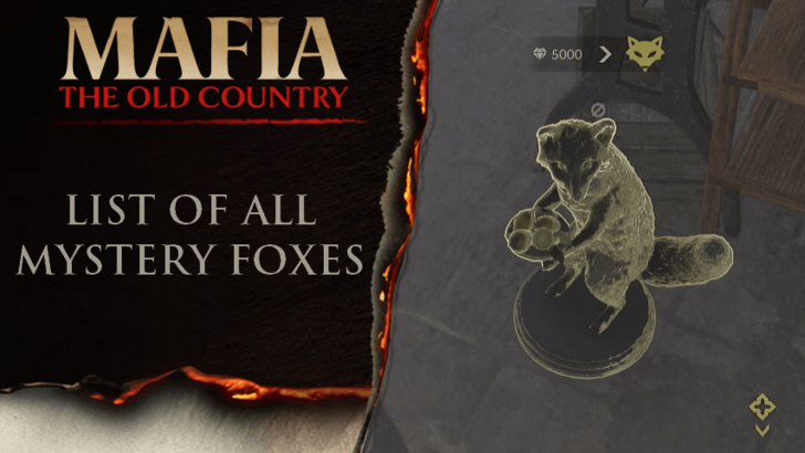 Mafia The Old Country List of All 50 Mystery Foxes