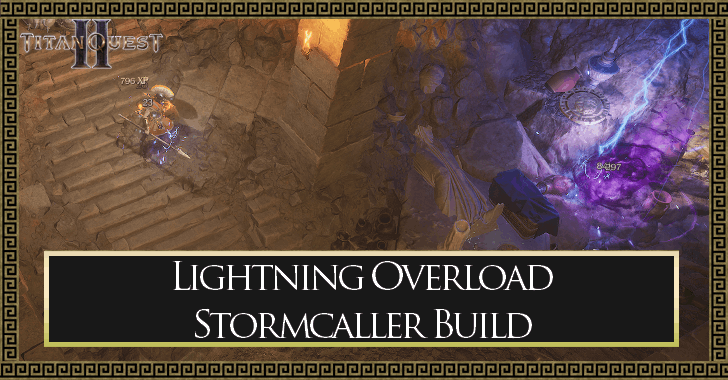 Titan Quest 2 Lightning Overload Storm Build