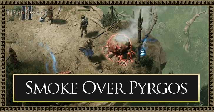 Smoke Over Pyrgos Quest Walkthrough