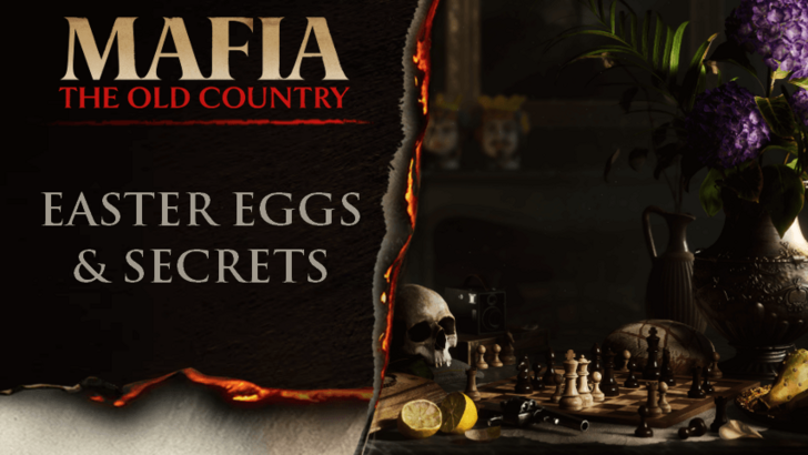 Mafia The Old Country - Easter Eggs and Secrets