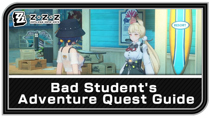 Zenless Zone Zero - Bad Student