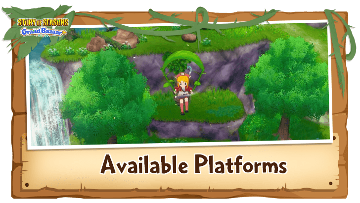 Story of Seasons Grand Bazaar - Available Platforms