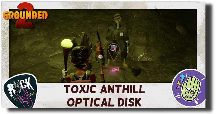 Grounded 2 Toxic Anthill Optical Disk