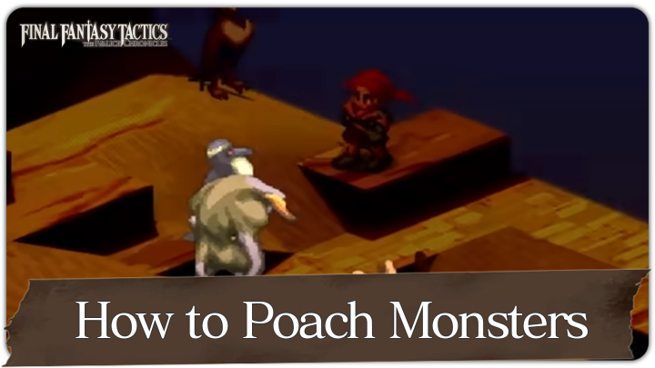 FF Tactics - How to Poach Monsters
