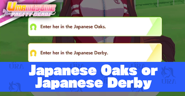 Japanese Oaks or Derby