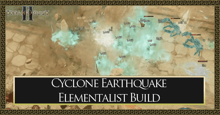 Titan Quest 2 Cyclone Earthquake Elementalist Build