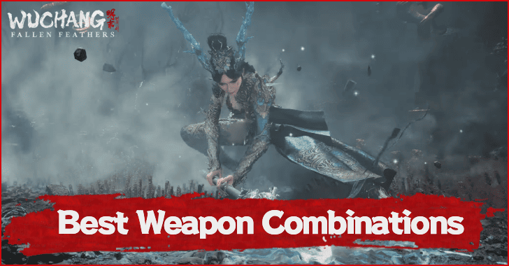 Best Weapon Combinations